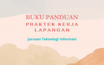 Buku Panduan Praktek Kerja Lapangan (PKL) 2022