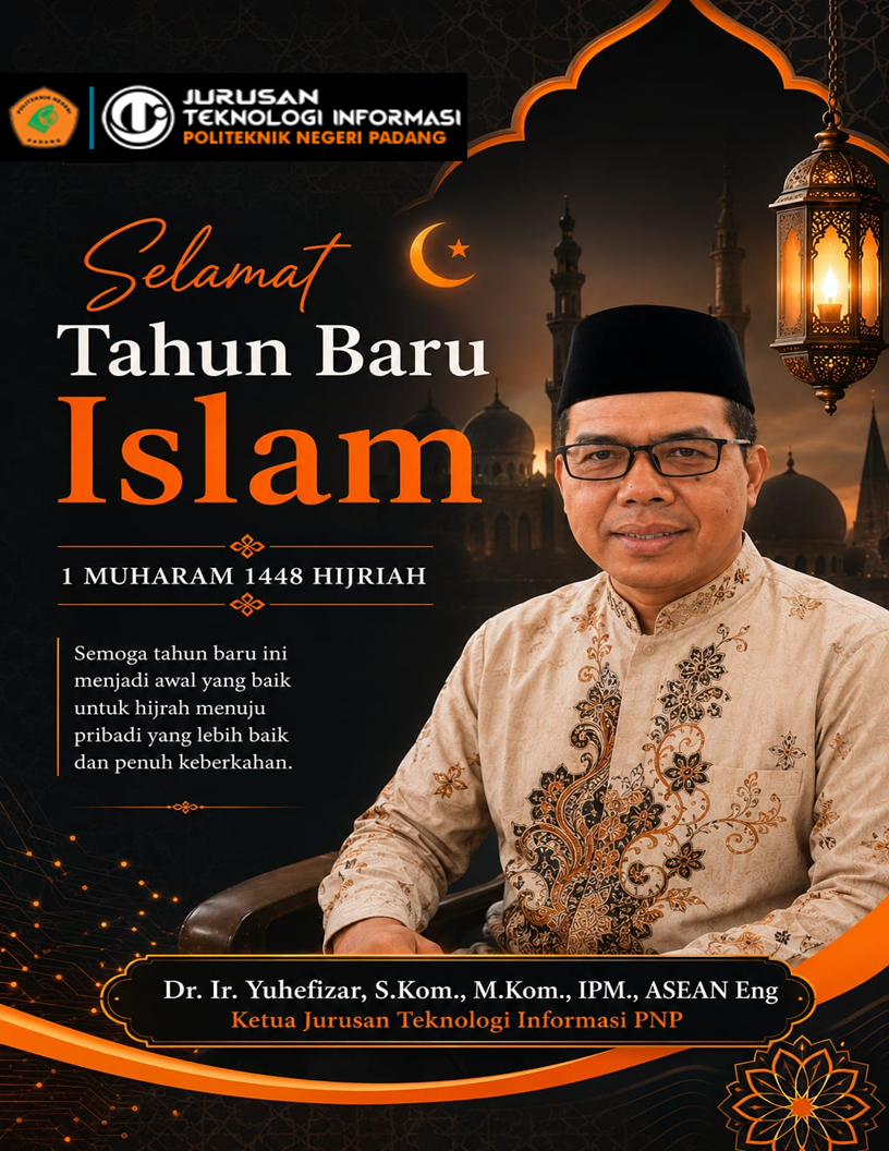 Refleksi 1 Muharram 1448 H: Ketua Jurusan Teknologi Informasi PNP Ajak Sivitas Akademika Berhijrah Menuju Inovasi dan Kebermanfaatan Refleksi 1 Muharram 1448 H: Ketua Jurusan Teknologi Informasi PNP Ajak Sivitas Akademika Berhijrah Menuju Inovasi dan Kebermanfaatan