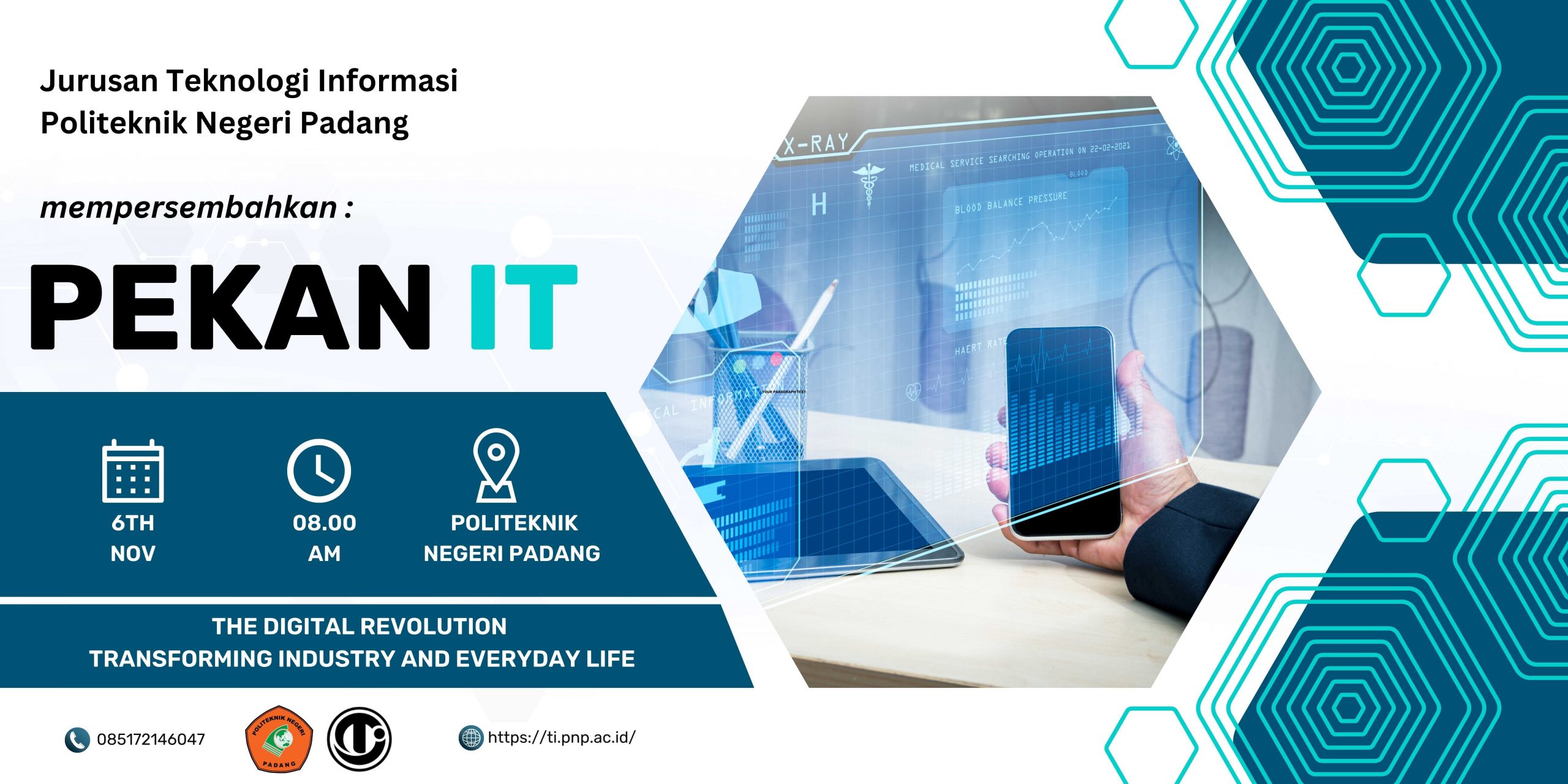 Pekan IT Politeknik Negeri Padang 2023: The Digital Revolution – Transforming Industry and Everyday Life